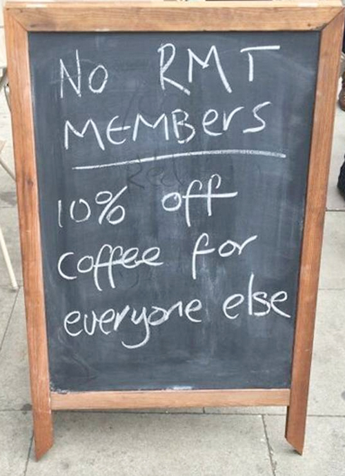 Cafe a Sign about tube strike